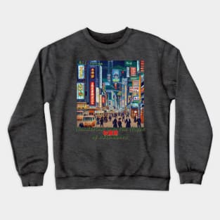 Japan Wandering into the Night of Akihabara Tokyo by Kana Kanjin Crewneck Sweatshirt